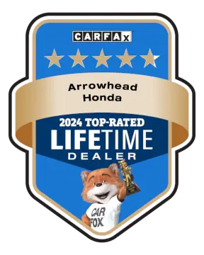 Arrowhead Honda is a CARFAX Top-Rated Lifetime Dealer