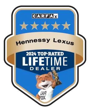 Hennessy Lexus is a CARFAX Top-Rated Lifetime Dealer