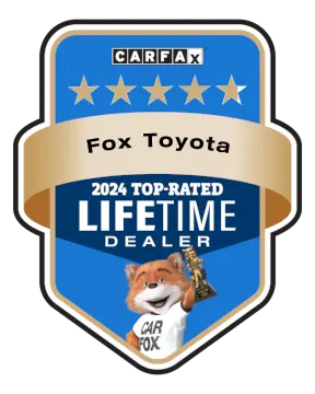 Fox Toyota is a CARFAX Top-Rated Lifetime Dealer