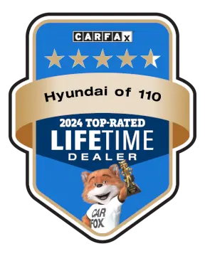 Hyundai of 110 is a CARFAX Top-Rated Lifetime Dealer