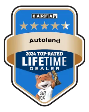 Autoland is a CARFAX Top-Rated Lifetime Dealer